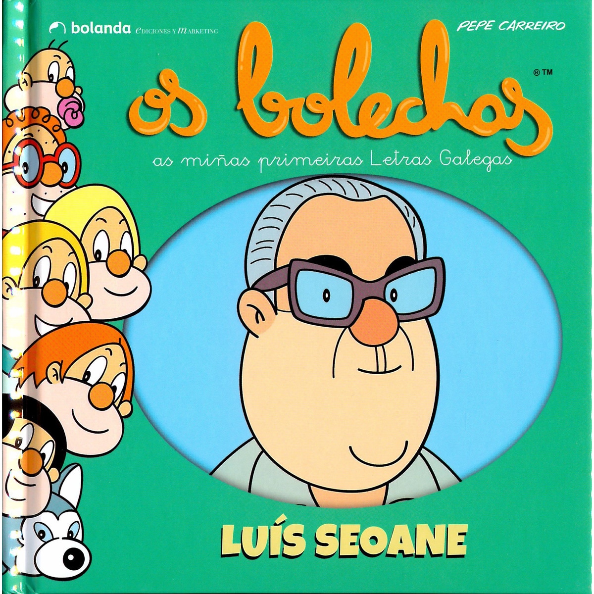 Os Bolechas. Luís Seoane (Capa dura) 1
