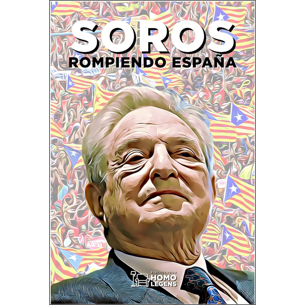 SOROS: ROMPIENDO ESPAÑA  (Tapa blanda con solapas) 1