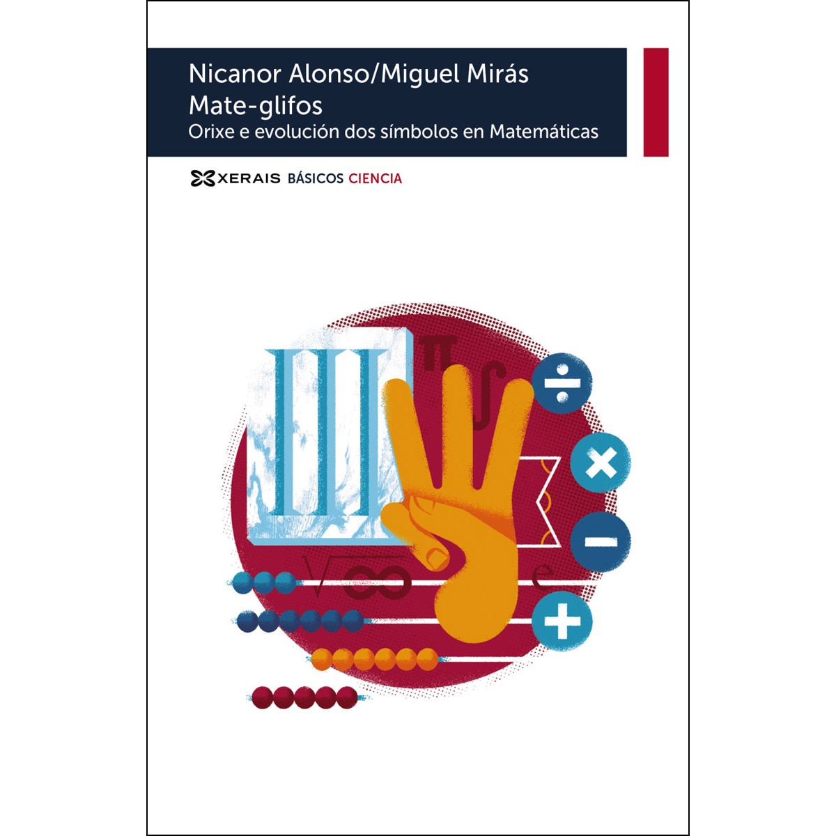 Imagem 0 de Mate-glifos: Orixe e evolución dos símbolos en matemáticas(Tapa blanda)