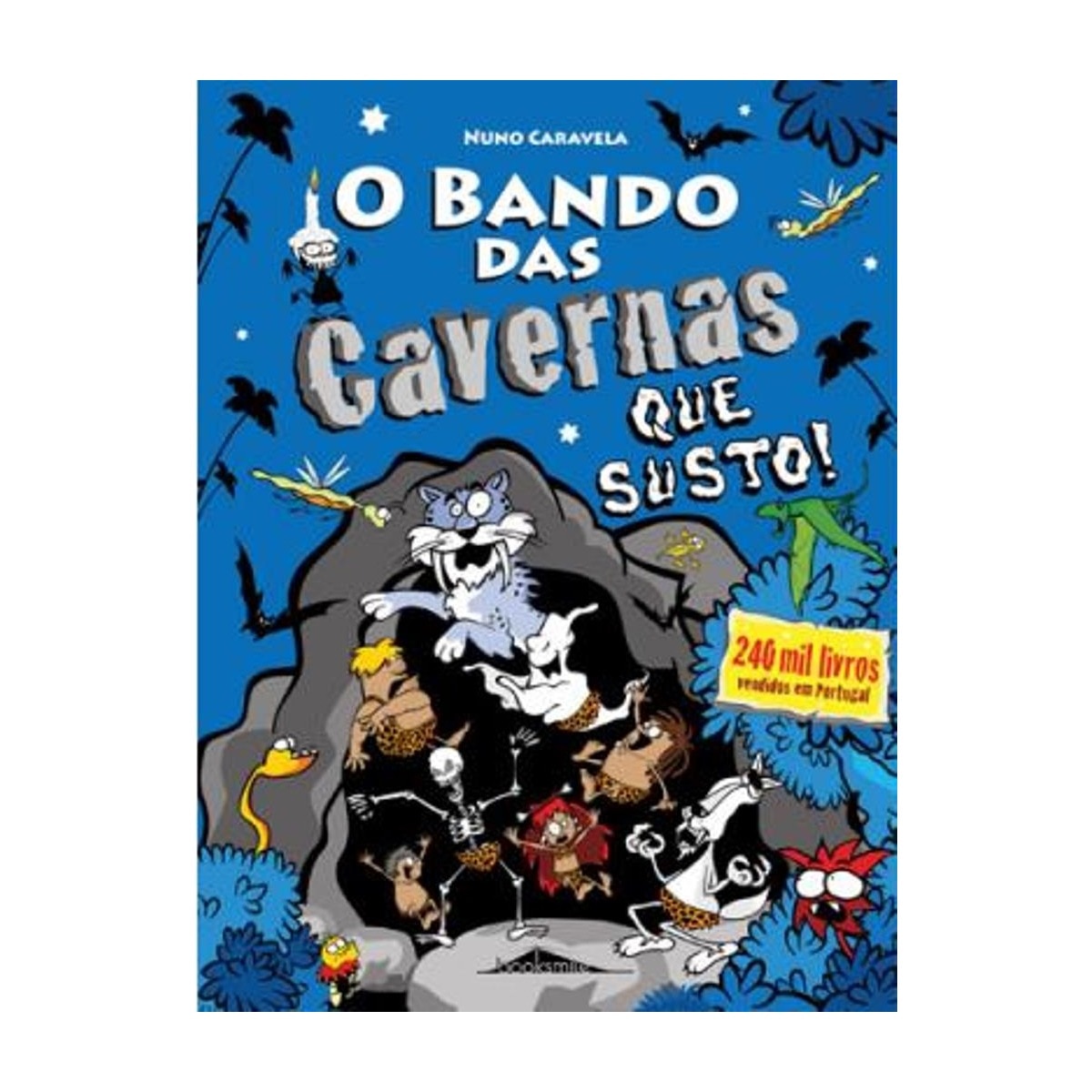 O Bando das Cavernas 19: Que Susto! 1
