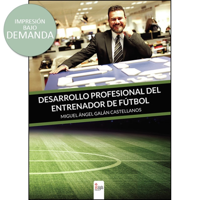 Imagem 0 de Desarrollo Profesional Del Entrenador De Fútbol