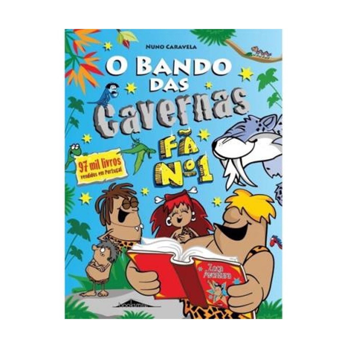 O Bando das Cavernas 14: Fã Nº1 1
