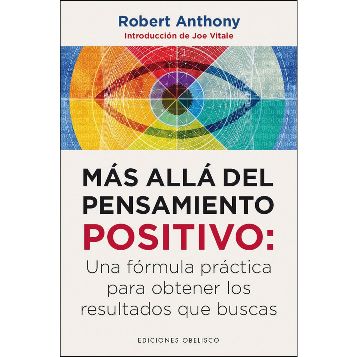 Más Allá Del Pensamiento Positivo 1