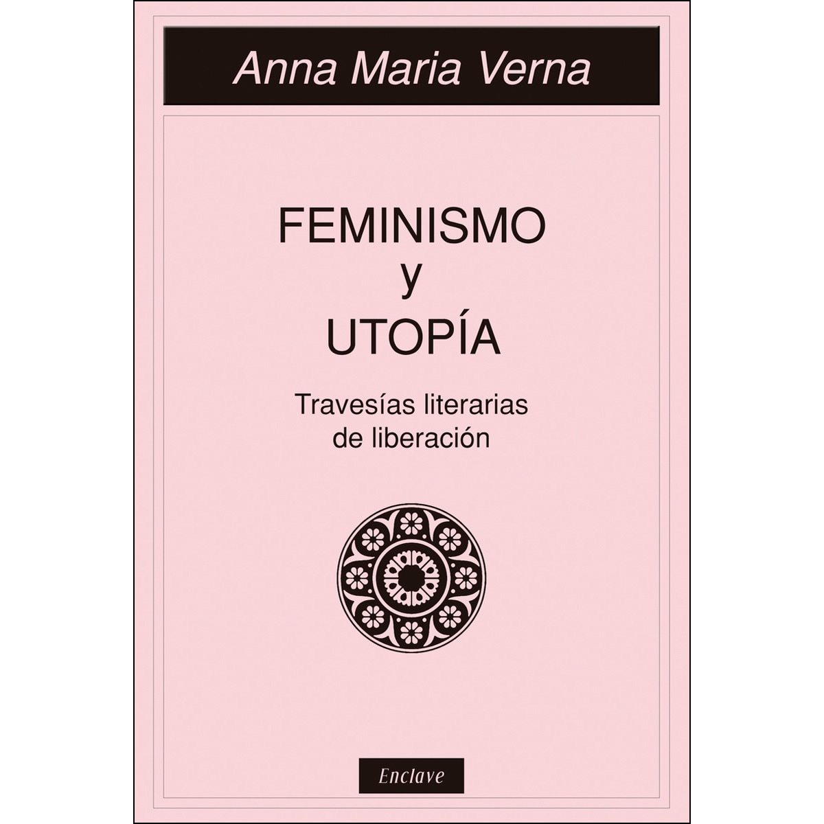 Feminismo y utopía: Travesías literarias de liberación (Capa mole com abas) 1