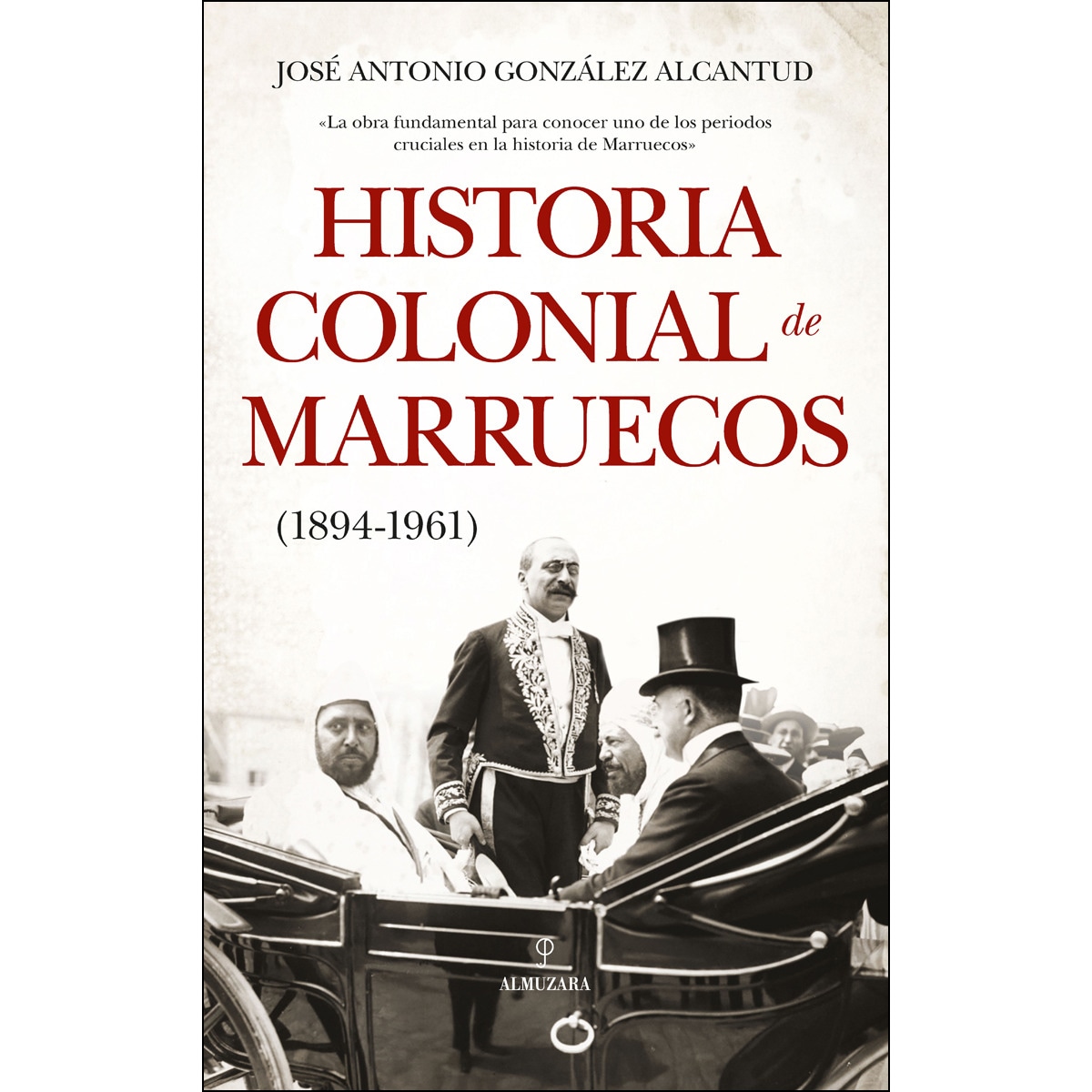 Imagem 0 de Historia colonial de Marruecos: 1894-1961 (Capa mole)