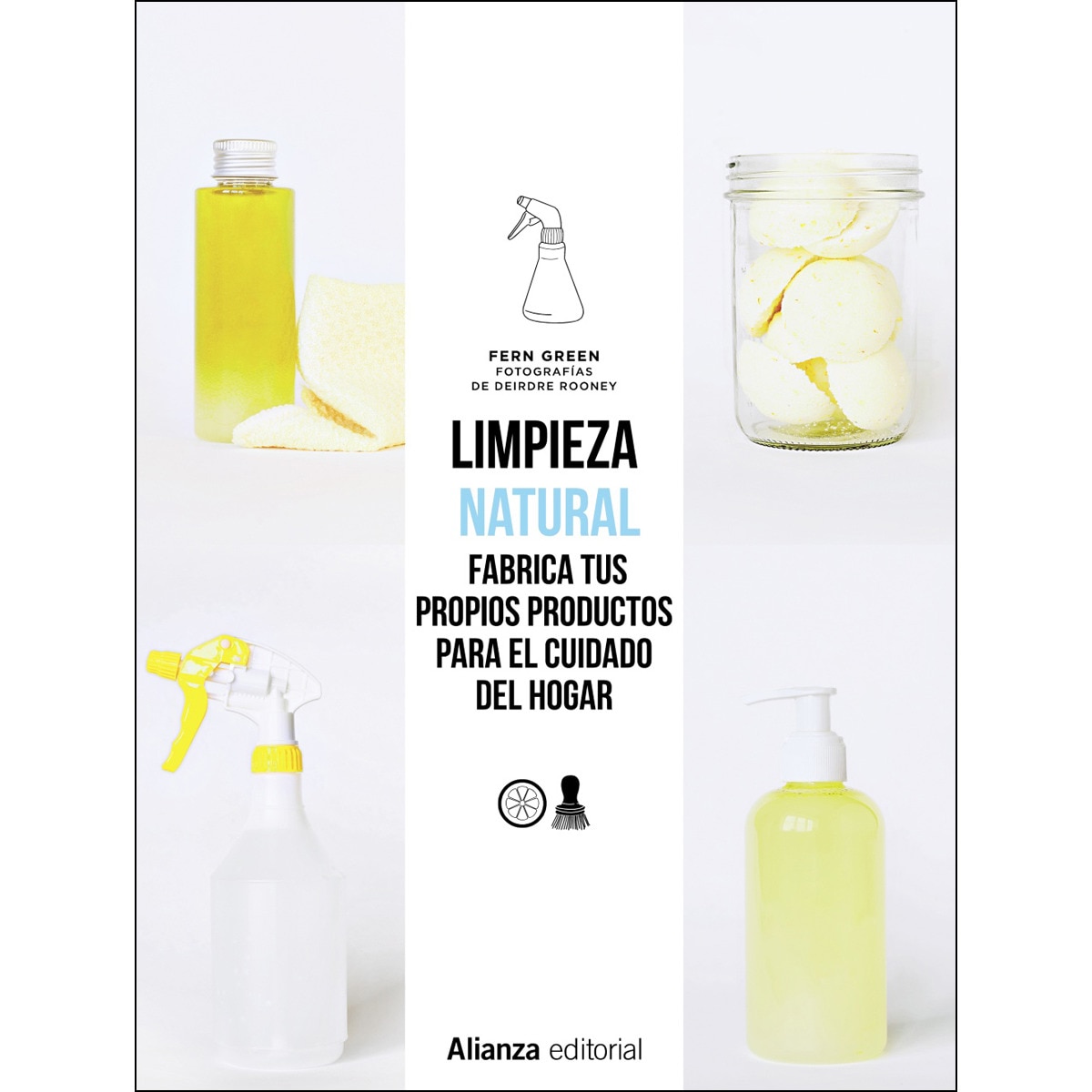 Imagem 0 de Limpieza natural. Frabrica tus propios productos para el cuidado del hogar (Capa mole com abas)