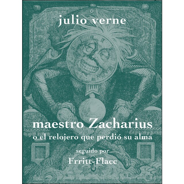 Maestro zacharius o el relojero que perdió su alma (Tapa blanda) · Novela  de Ciencia Ficción y Fantástica · El Corte Inglés