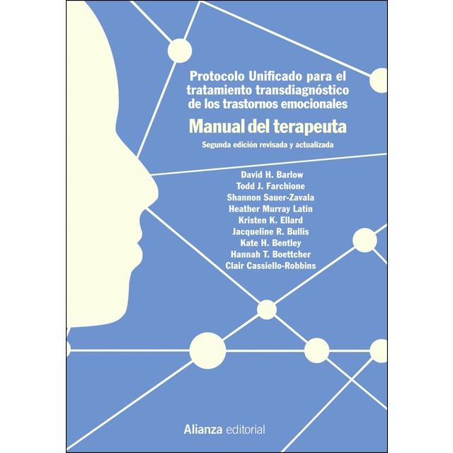 Imagen 0 de Protocolo unificado para el tratamiento transdiagnóstico de los trastornos emocionales. Manual del terapeuta: 2.ª edición  (Tapa blanda con solapas)