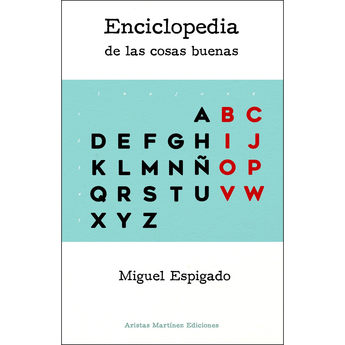 Enciclopedia de las cosas buenas(Tapa blanda) 1