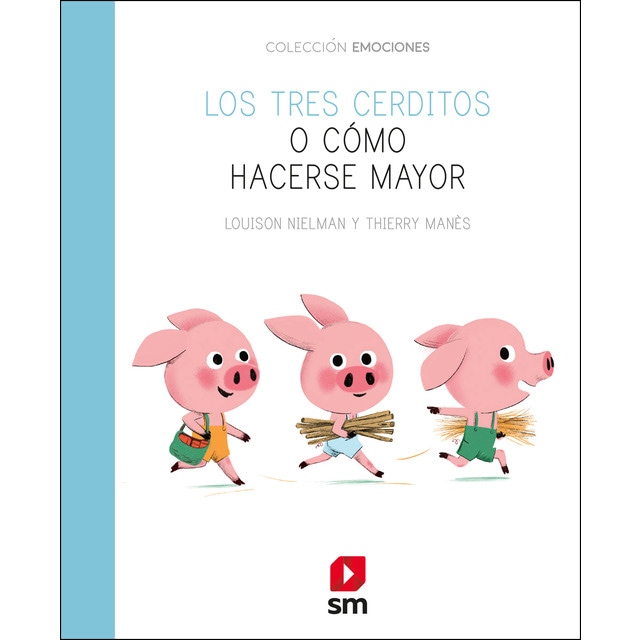 Imagen 0 de Los tres cerditos o cómo hacerse mayor (Tapa dura)