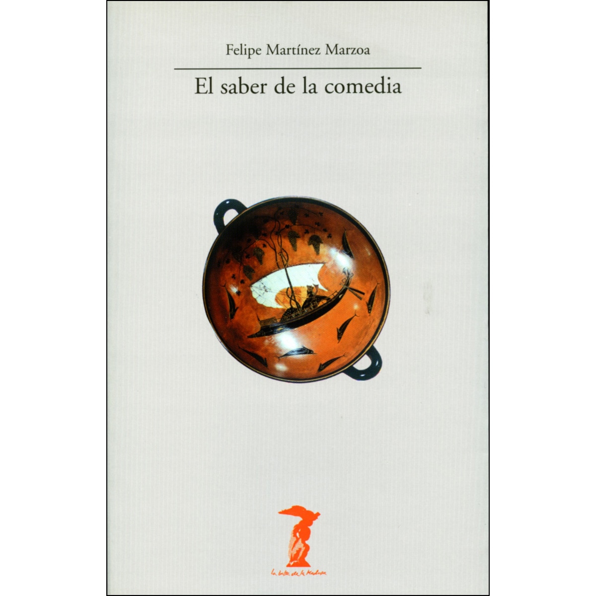 Imagen 0 de El saber de la comedia (Tapa blanda)