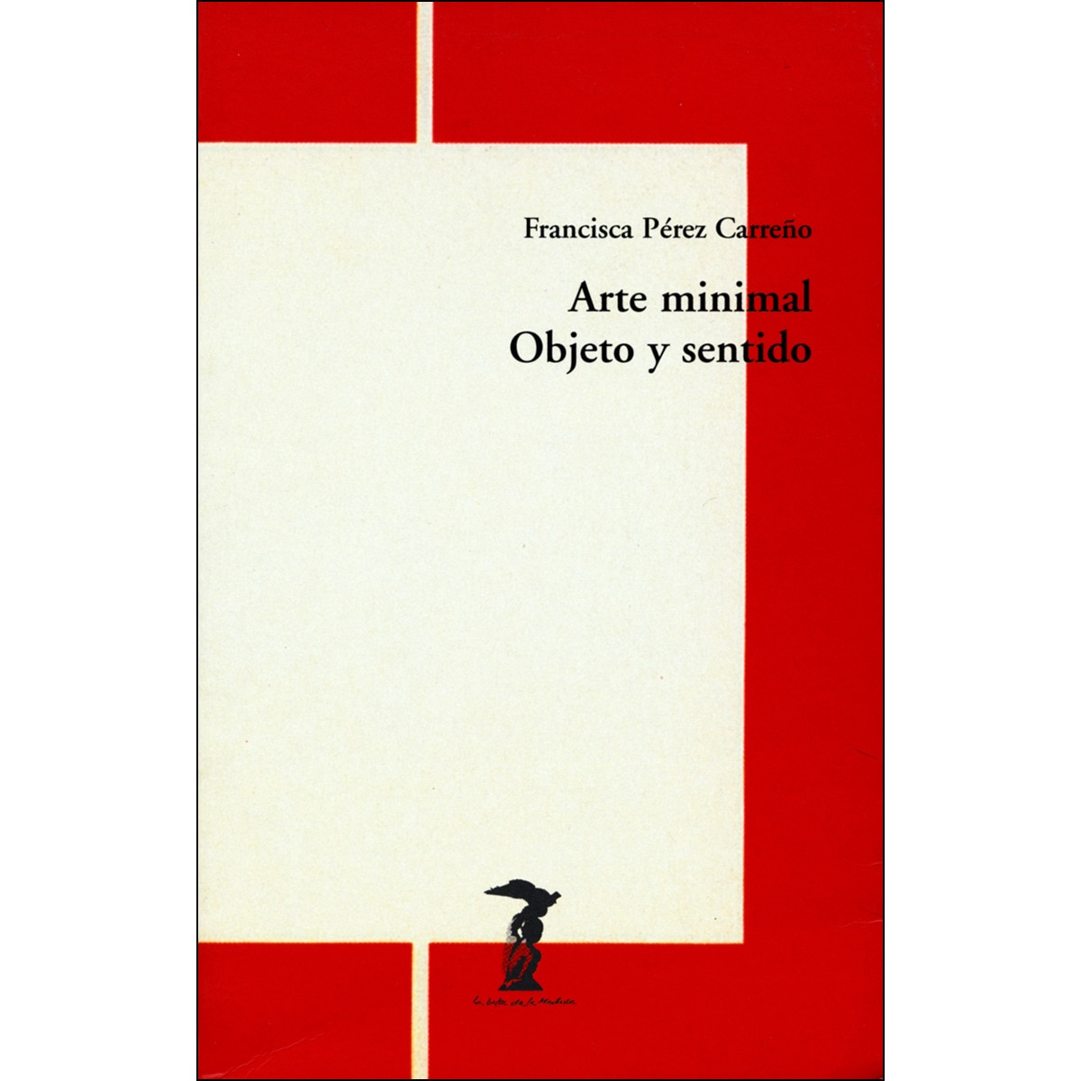 Imagem 0 de Arte Minimal. Objeto Y Sentido