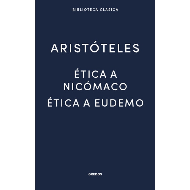 Imagen 0 de Ética a Nicómaco. Ética a Eudemo  (Tapa dura)