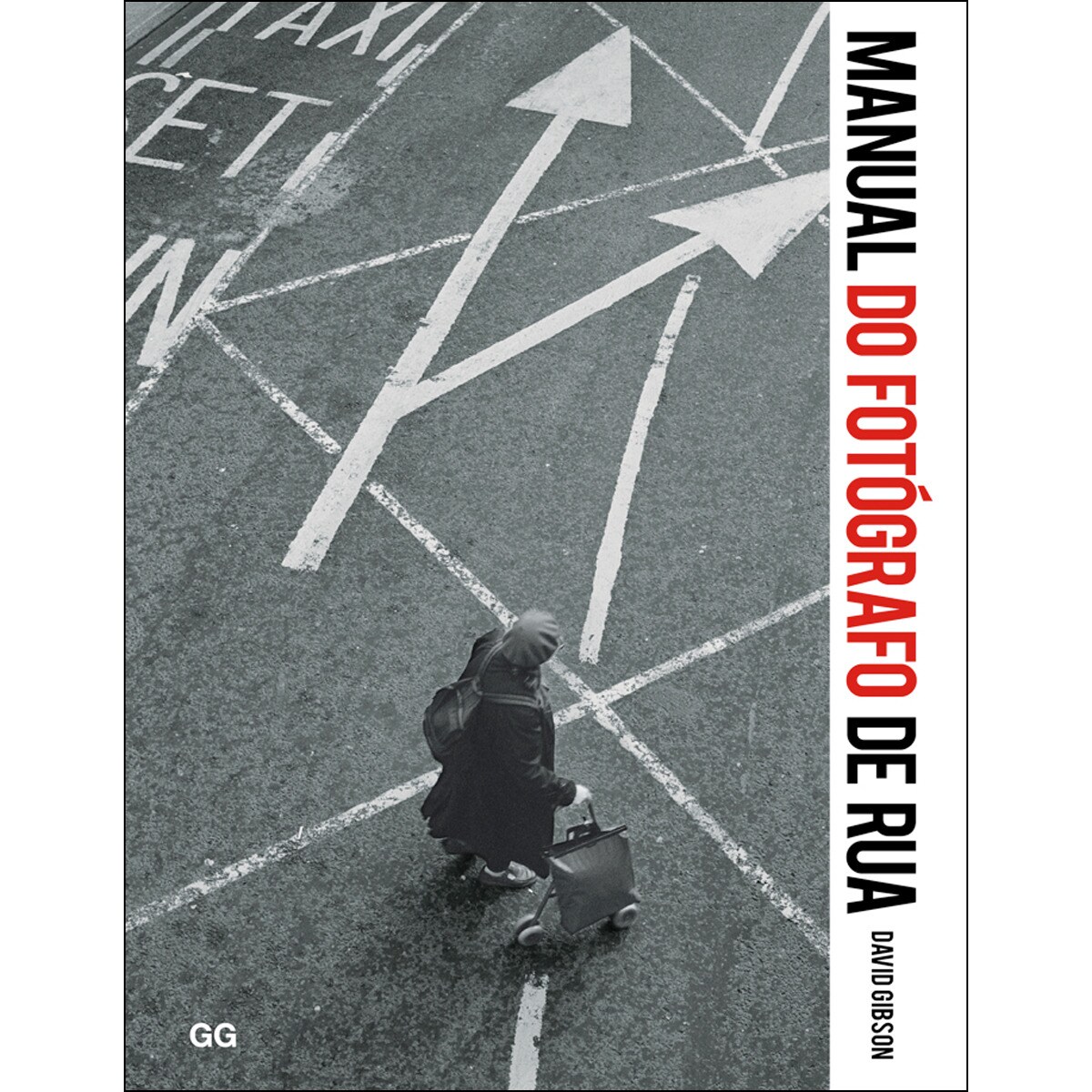 Manual Do Fotógrafo De Rúa 1