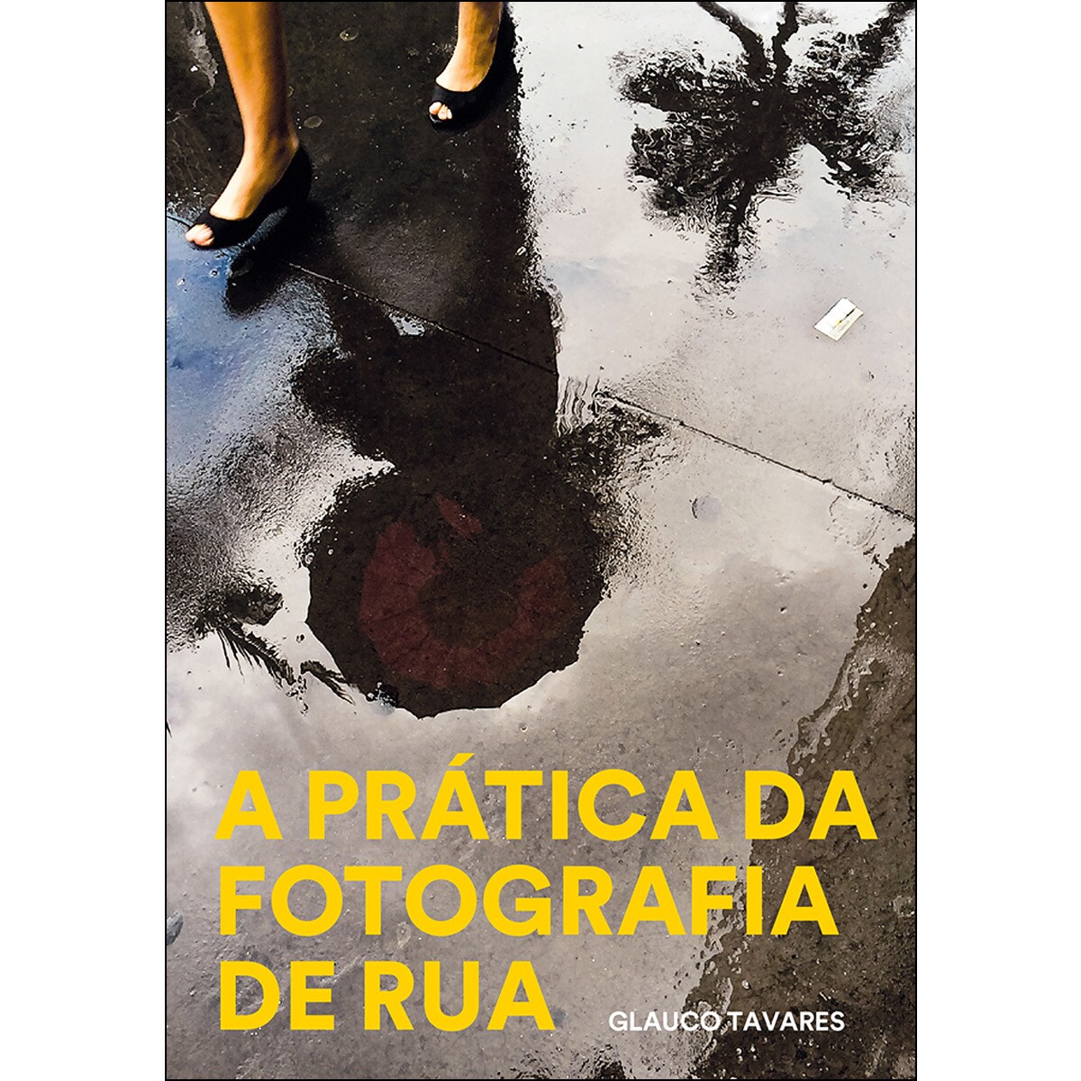 A Prática Da Fotografia De Rua 1