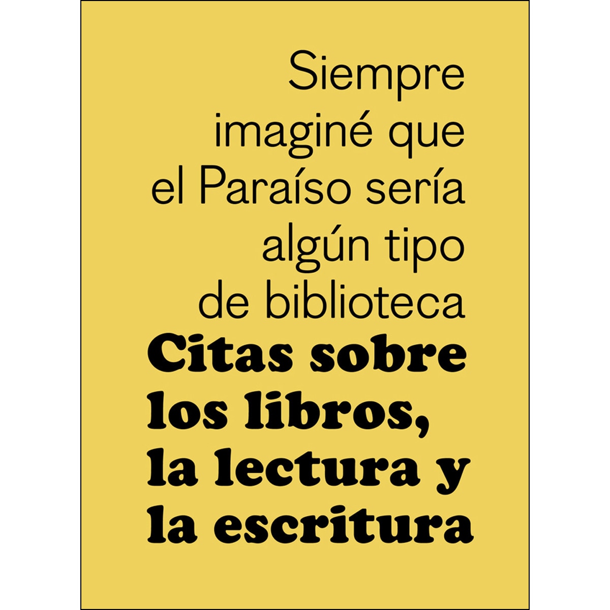 Imagem 0 de Citas sobre los libros, la lectura y la escritura(Tapa dura)