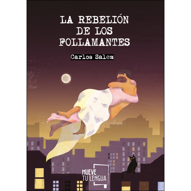 Imagem 0 de La Rebelión De Los Follamantes