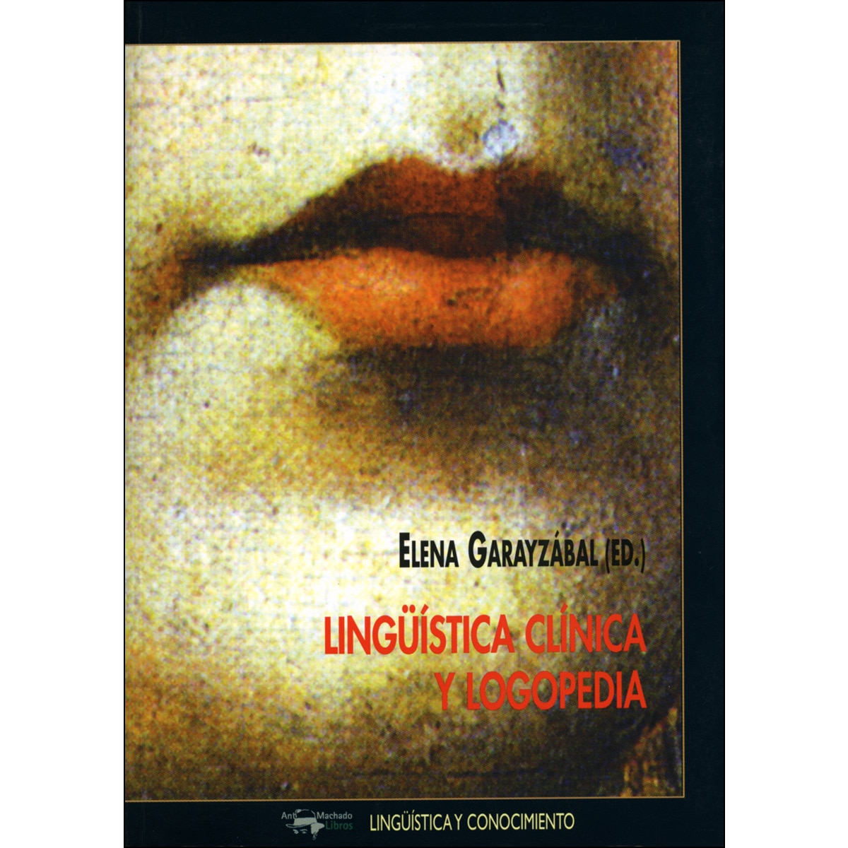 Imagen 1 de Lingüística clínica y logopedia (Tapa blanda)