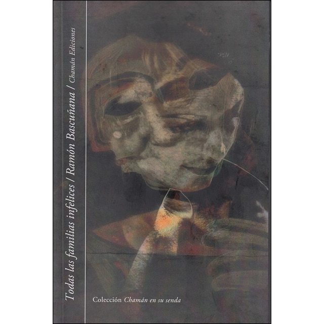 Imagen 0 de Todas las familias infelices (Tapa blanda)