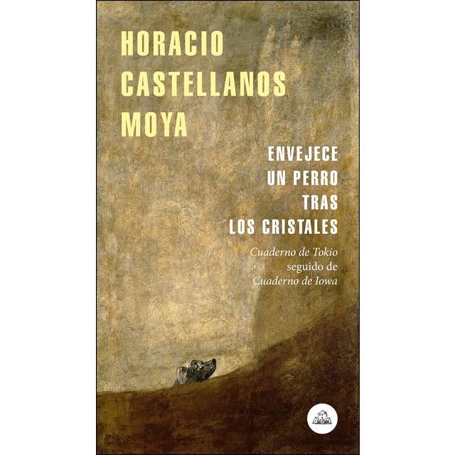 Imagen 0 de Envejece un perro tras los cristales: Cuaderno de Tokio seguido de Cuaderno de Iowa  (Tapa blanda)