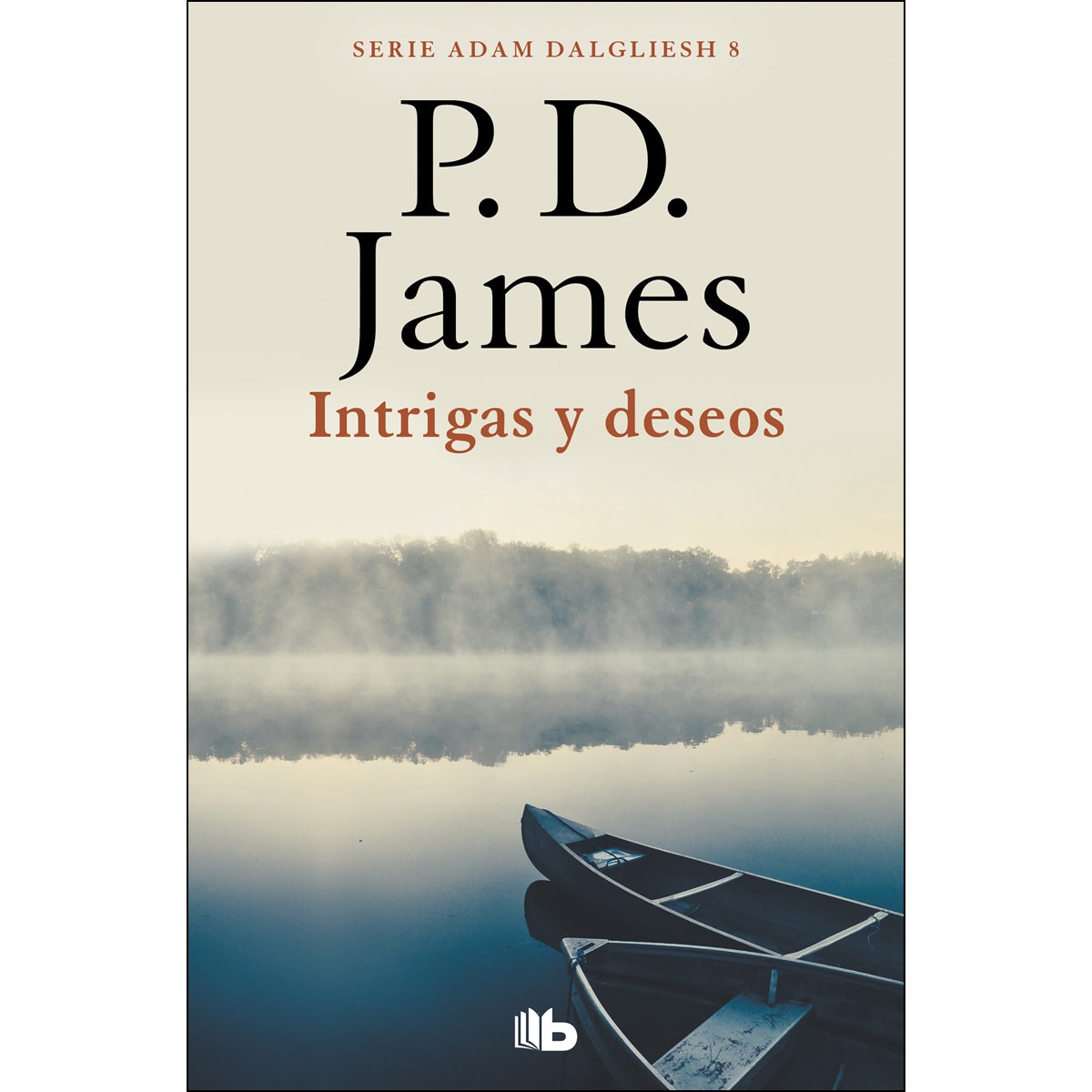 Imagem 0 de Intrigas y deseos (adam dalgliesh 8)(Bolsillo) (Tapa blanda)