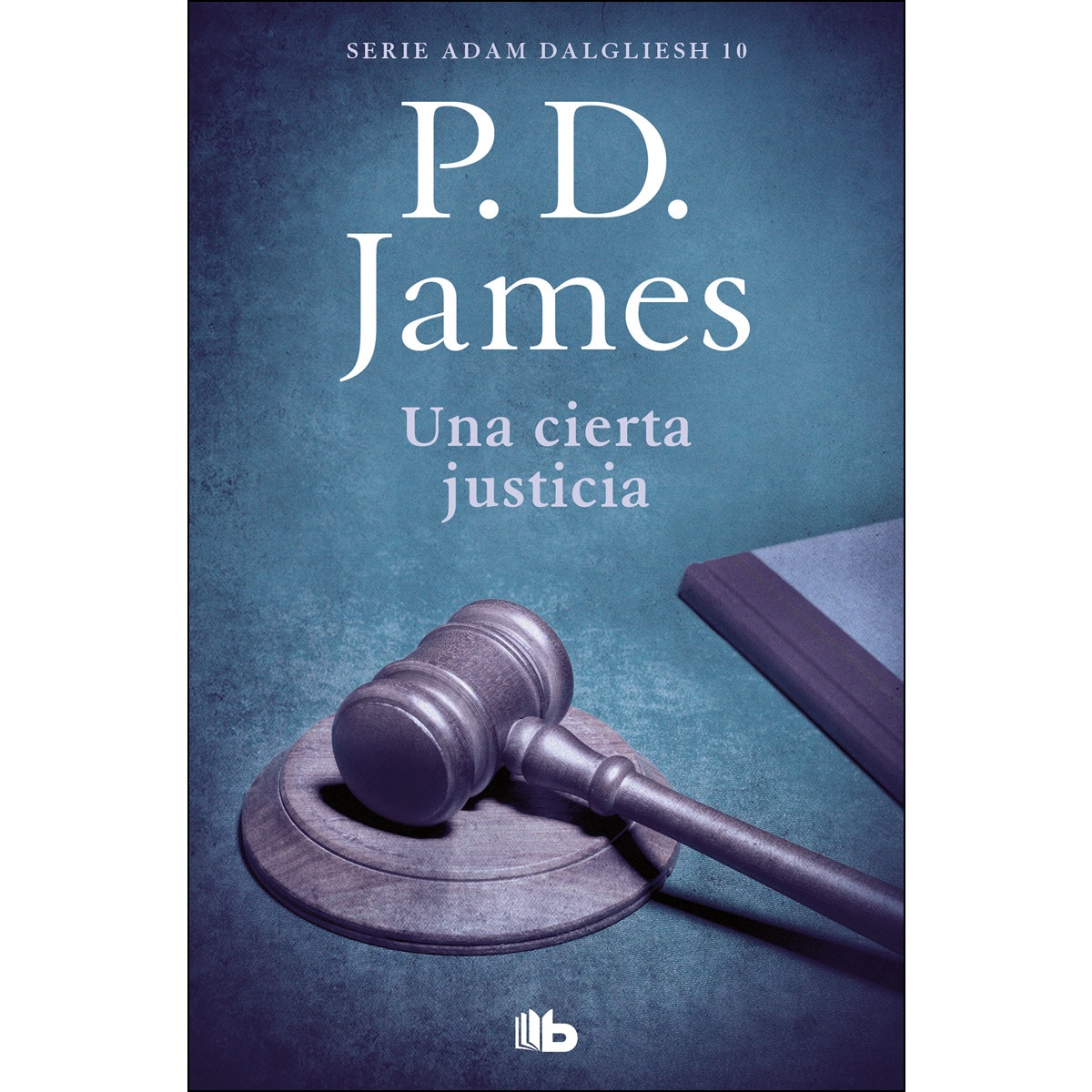 Imagem 0 de Una cierta justicia (Adam Dalgliesh 10) (Bolso) (Capa mole)