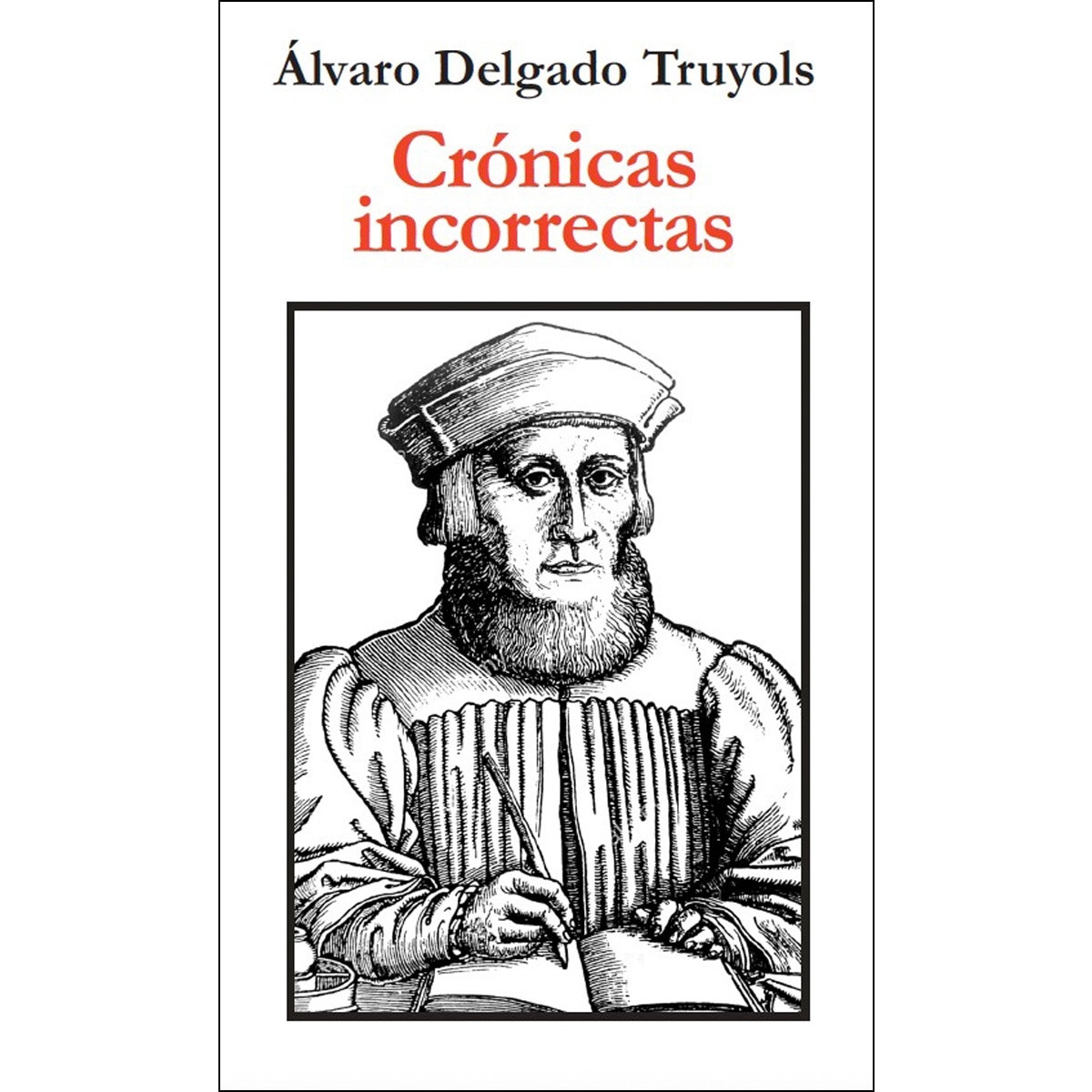 Crónicas incorrectas(Tapa blanda) 1