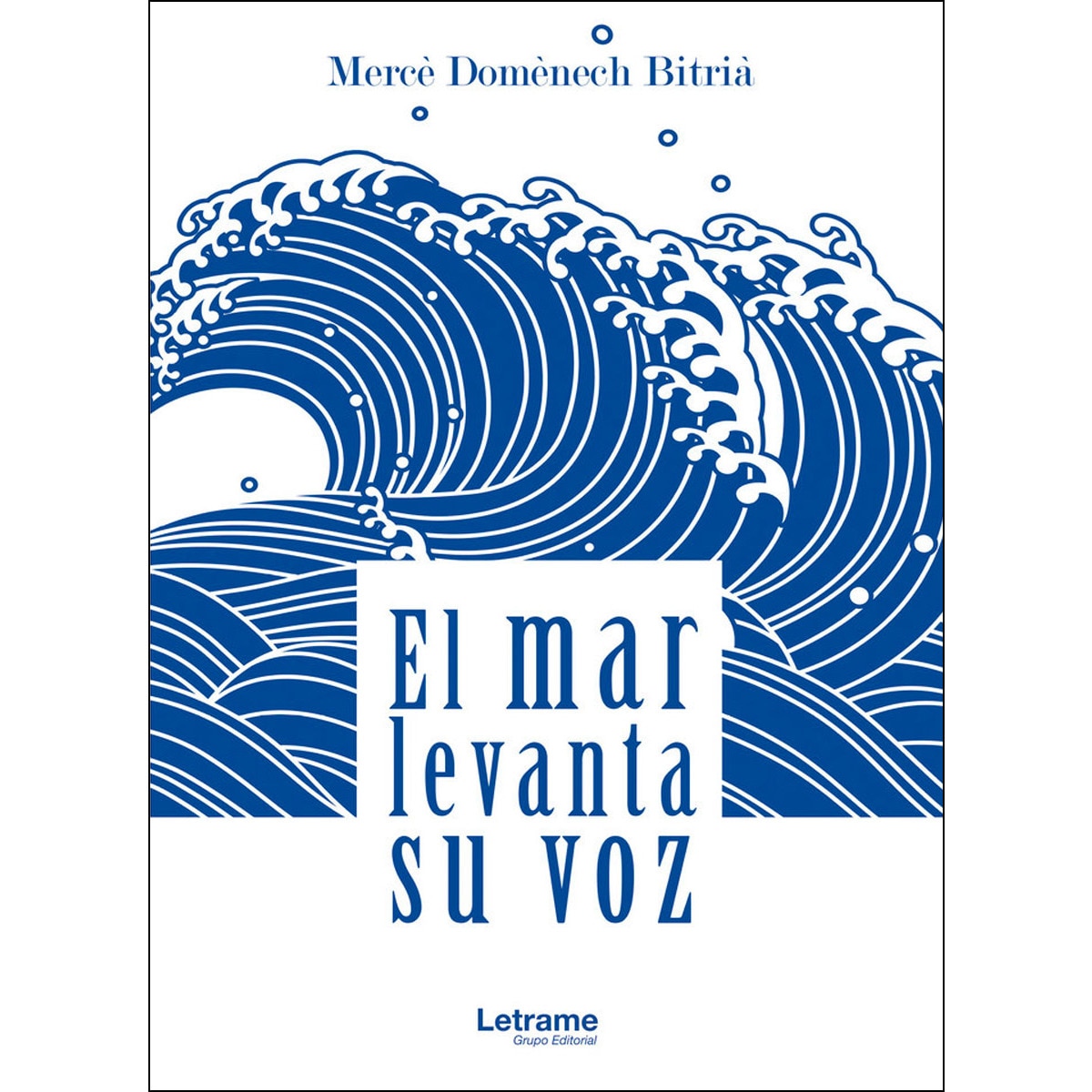 El mar levanta su voz (Bolsillo) (Tapa blanda) 1