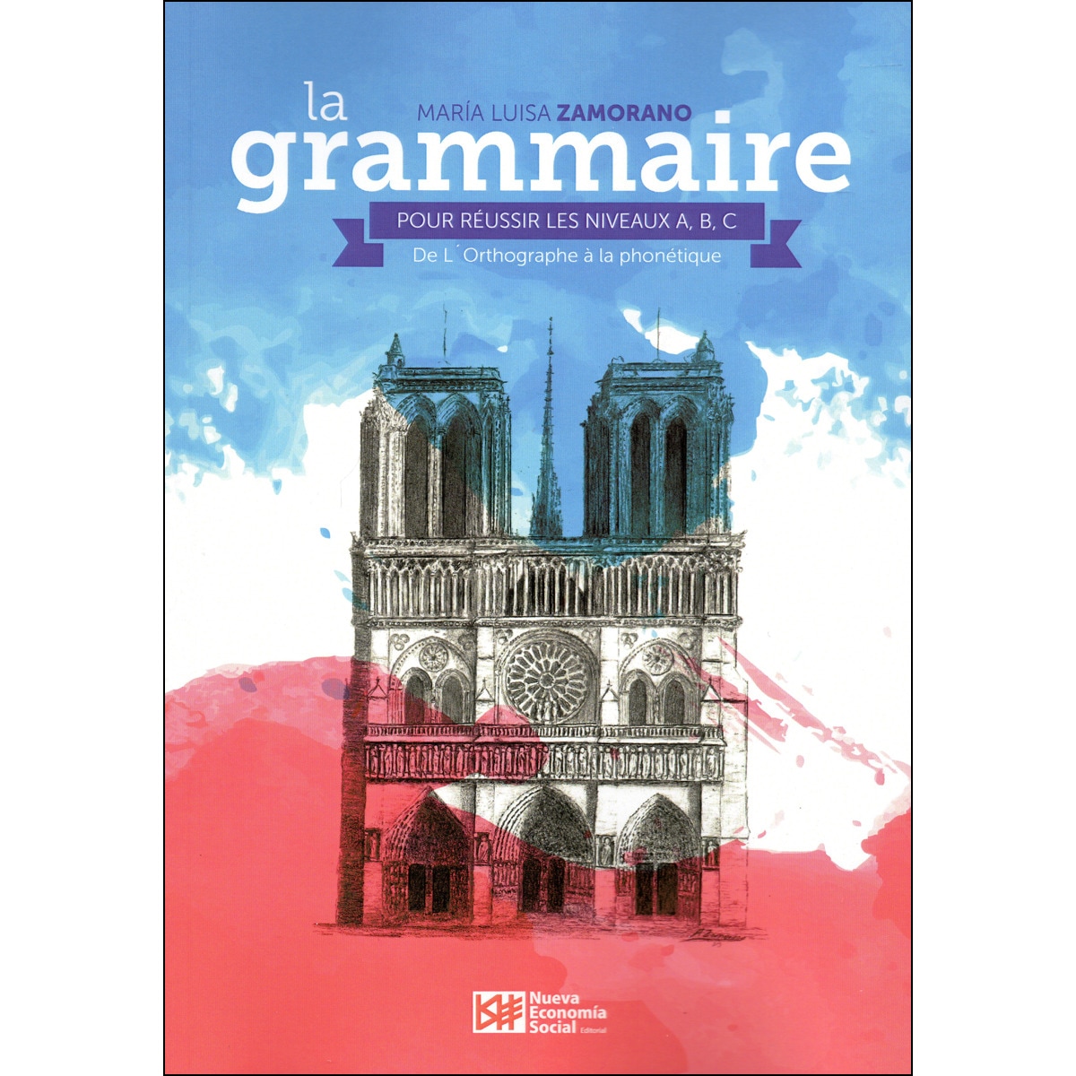 Imagem 0 de La Grammaire Pour Réussir Les Niveaux A, B, C.: De L´Orthographe á la Phonétique (Capa mole)