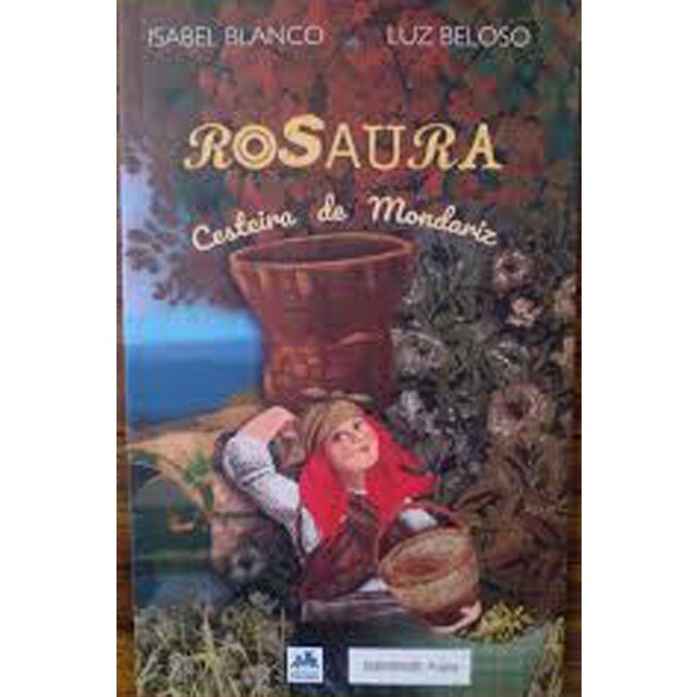 ROSAURA, CESTEIRA DE MONDARIZ (Capa mole) 1
