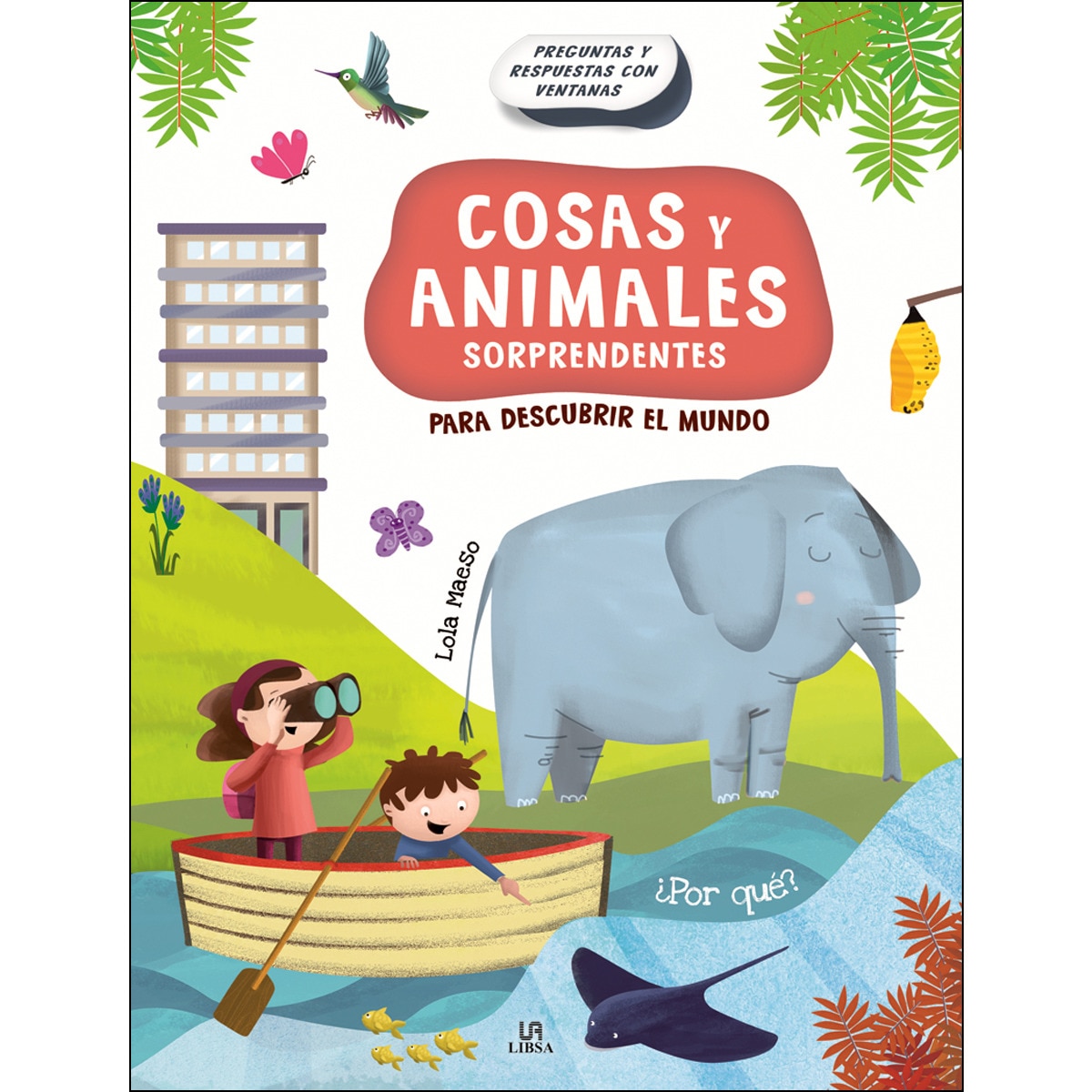 Imagem 0 de Cosas y Animales Sorprendentes: Para Descubrir el Mundo (Capa dura)