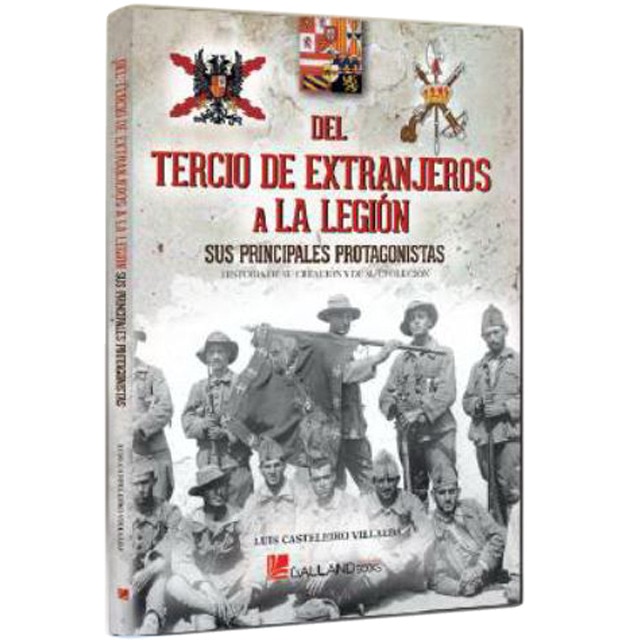 Imagem 0 de Del              Tercio       De     Extranjerosa La Legión: Sus Principales Protagonistas. Historia De Su Creación Y De Su Evoluc