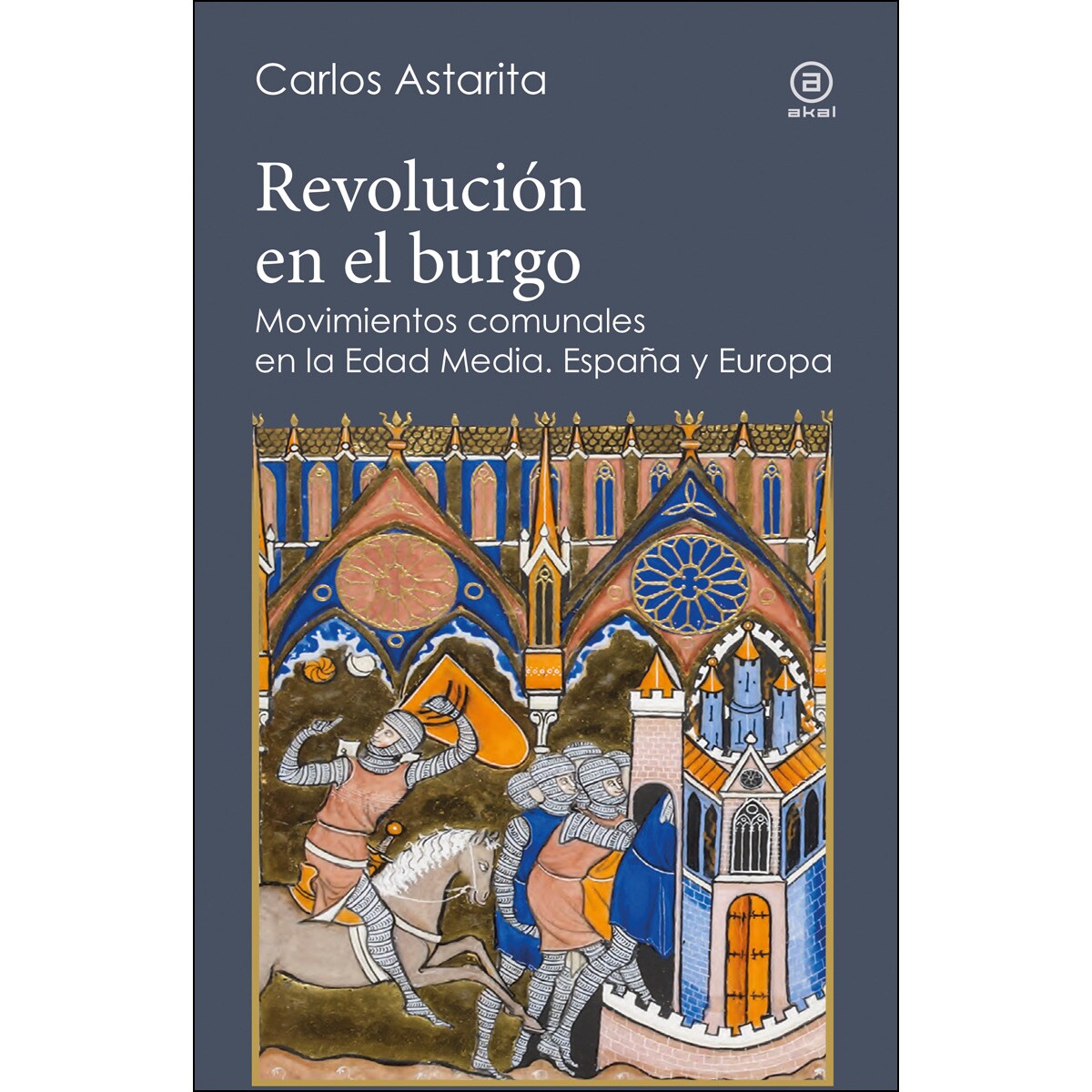 Revolución en el burgo: Movimientos comunales en la Edad Media. España y Europa (Capa mole com abas) 1