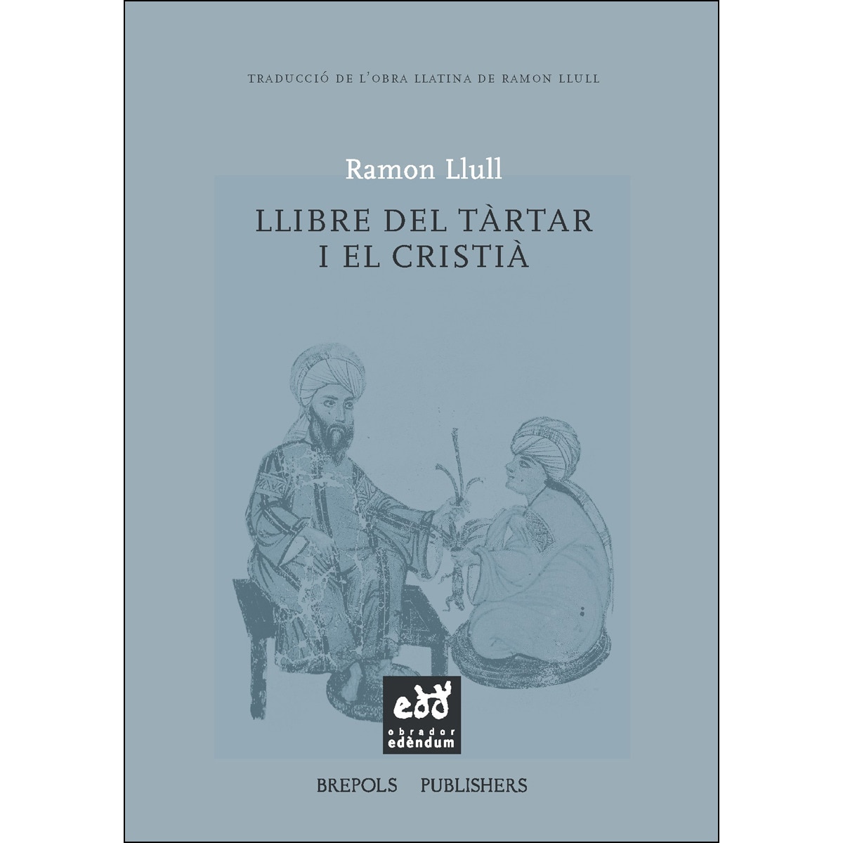 Imagem 0 de Llibre del tàrtar i el cristià o bé Llibre sobre el salm quicumque vult