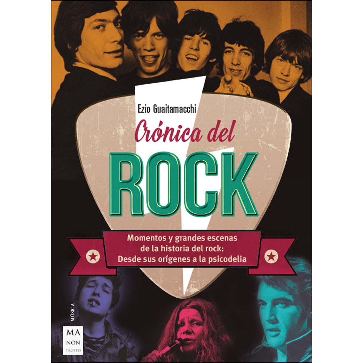 Imagem 0 de Crónica Del Rock: Momentos Y Grandes Escenas De La Historia Del Rock: Desde Sus Orígenes A La Psicodelia