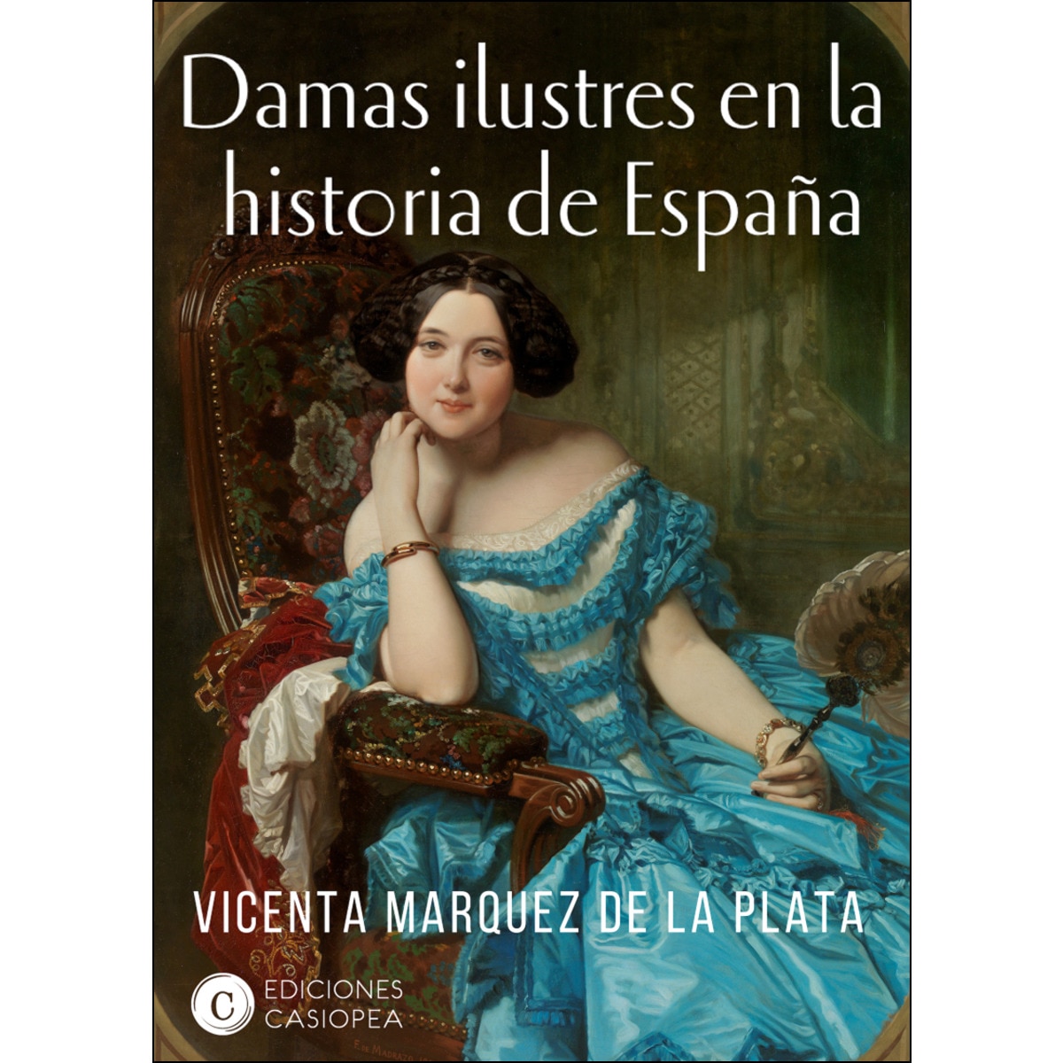 Imagem 0 de Damas Ilustres En La Historia De España