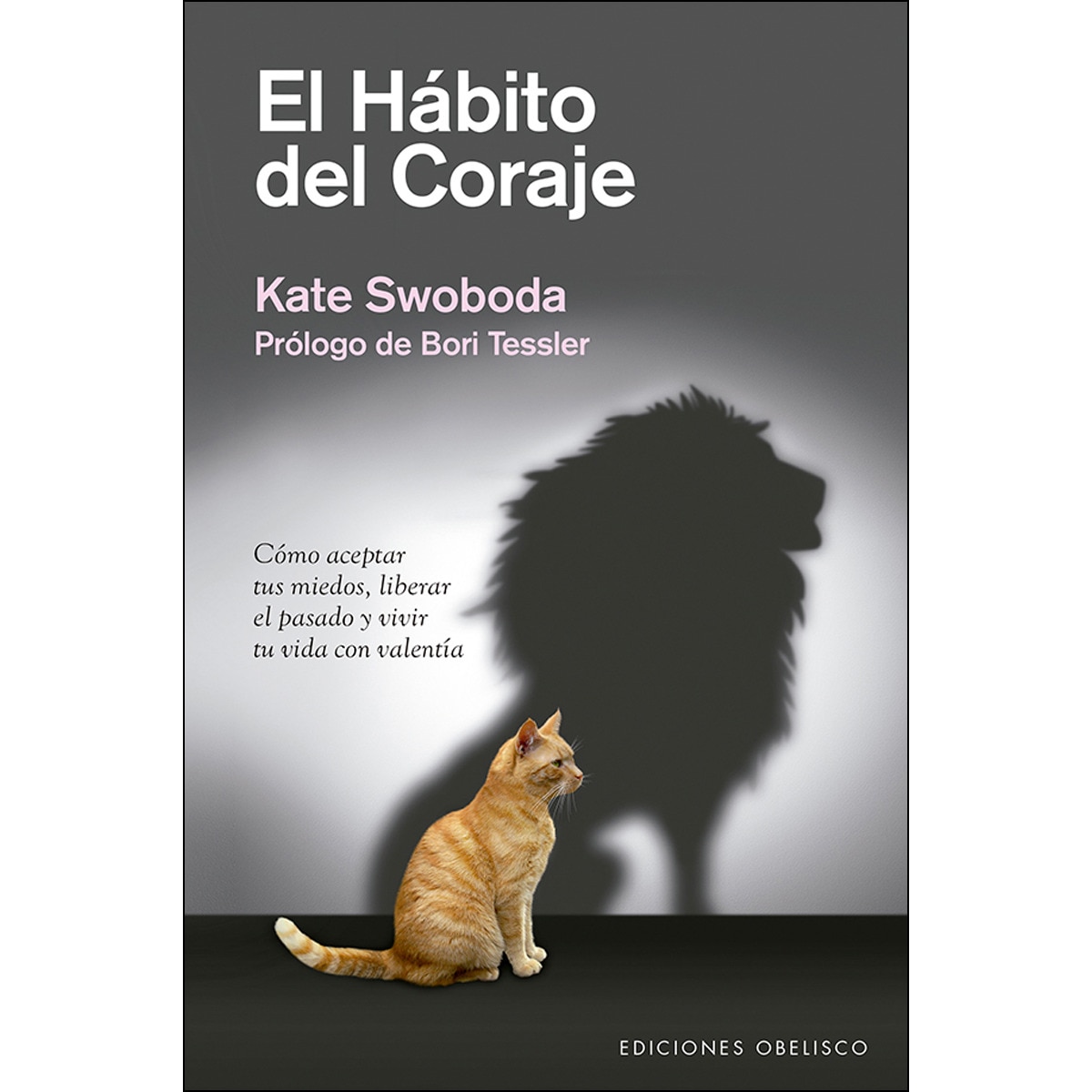 El Hábito Del Coraje 1