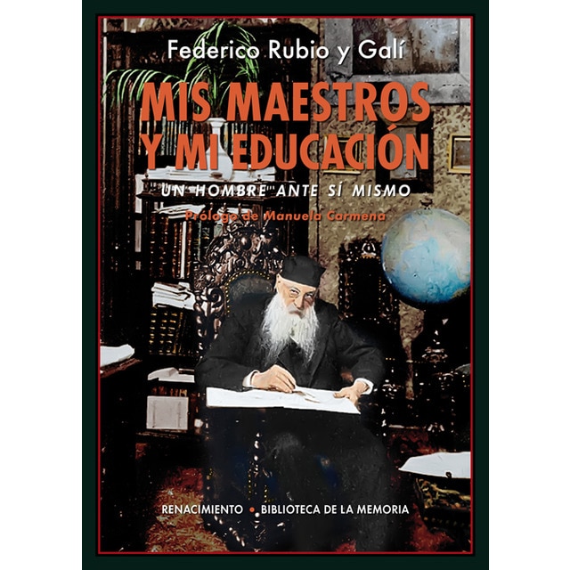 Mis Maestros Y Mi Educación: Un Hombre Ante Sí Mismo 1