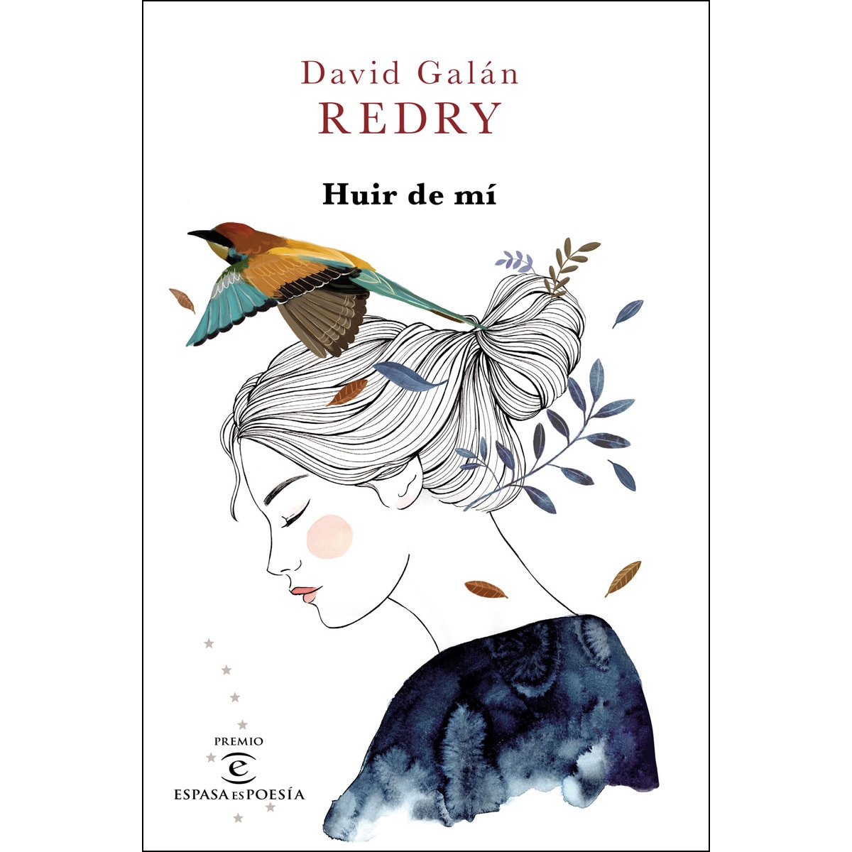 Huir de mí: II Premio ESPASAesPOESÍA  (Tapa dura) 1