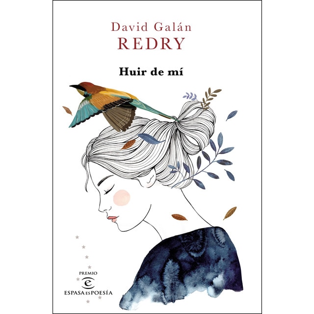 Imagen 0 de Huir de mí: II Premio ESPASAesPOESÍA  (Tapa dura)
