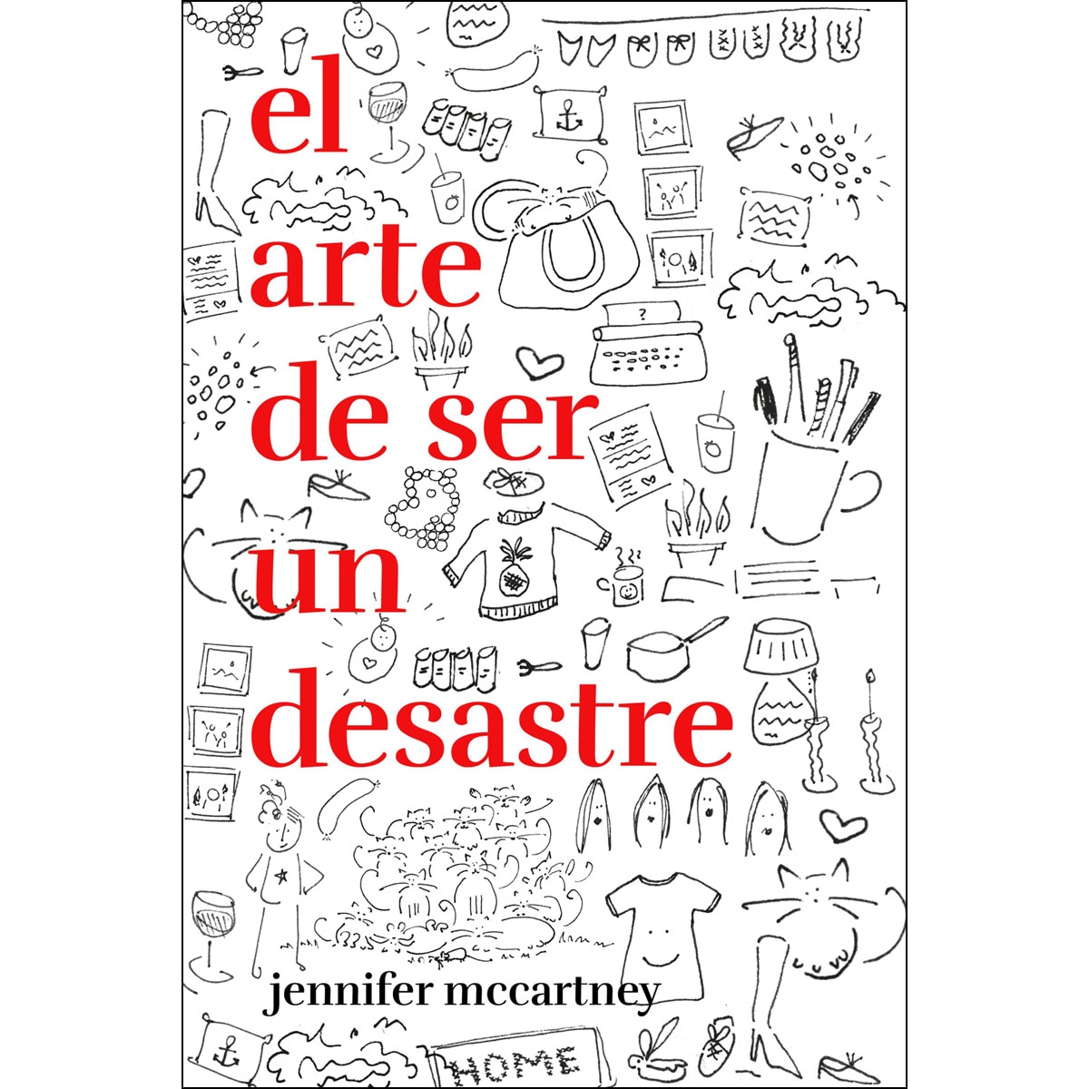 El arte de ser un desastre(Tapa dura) 1