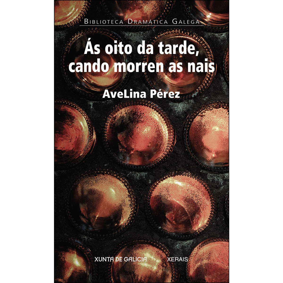 Ás oito da tarde, cando morren as nais (Capa mole com abas) 1
