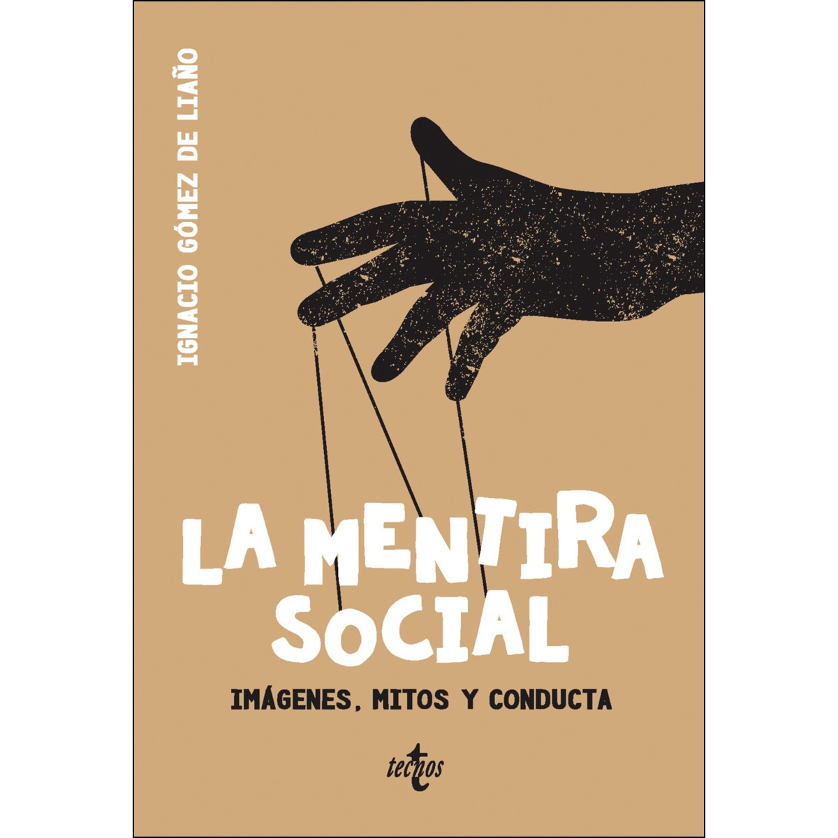 Imagem 0 de La mentira social: Imágenes, mitos y conducta (Capa mole com abas)