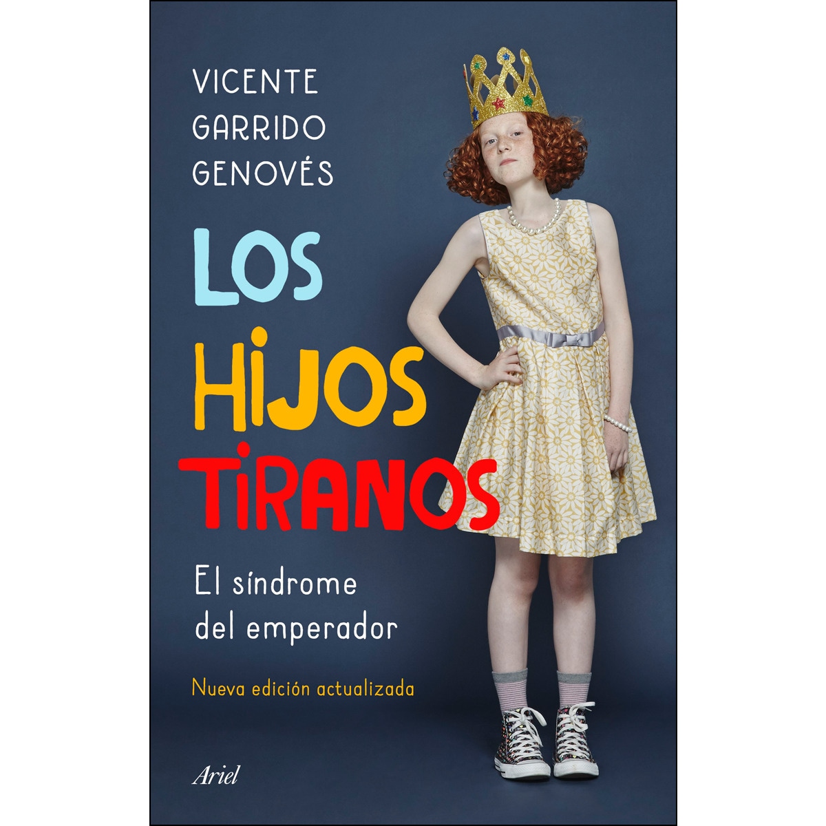 Los hijos tiranos: El síndrome del emperador (Capa mole com abas) 1