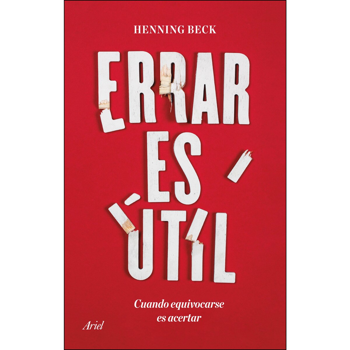 Errar es útil: Cuando equivocarse es acertar (Capa mole com abas) 1