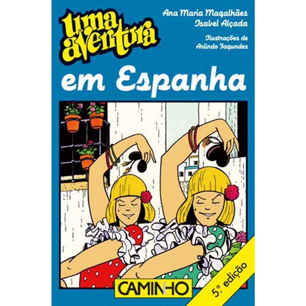Uma Aventura em Espanha 1