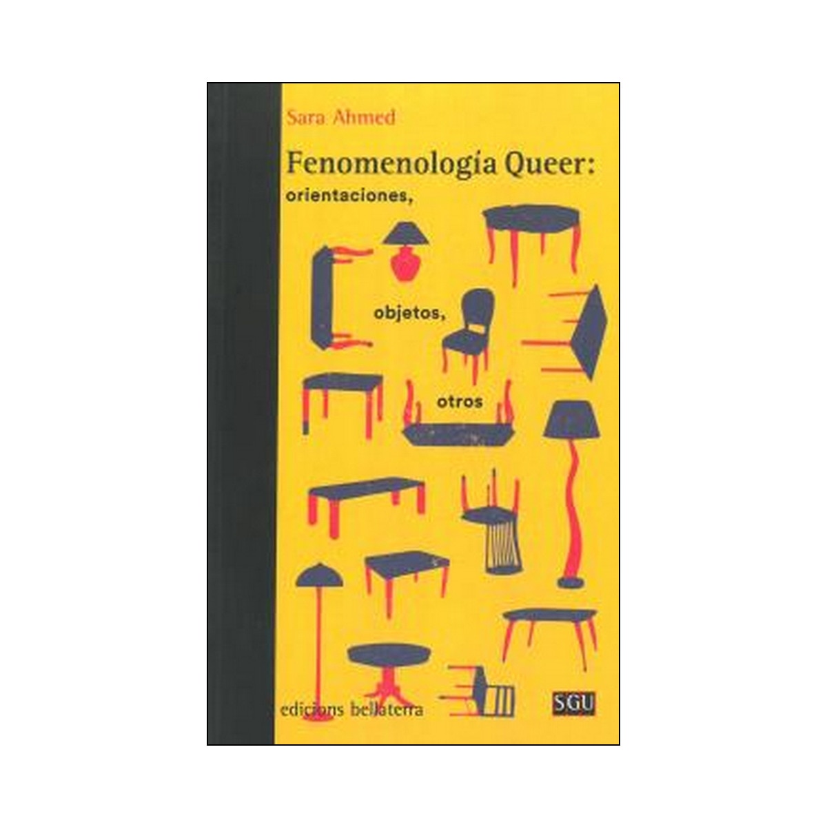 Imagem 0 de Fenomenologia queer: Orientaciones, objetos, otros(Tapa blanda)