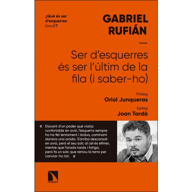 Imagen 0 de Ser d'esquerres és ser l'últim de la fila  (i saber-ho) (Tapa blanda)