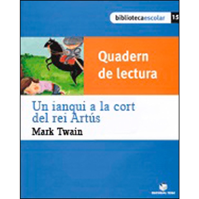 Imagem 0 de Biblioteca Escolar 15. Un ianqui a la cort del rei Artús (Quadern) (Capa mole)