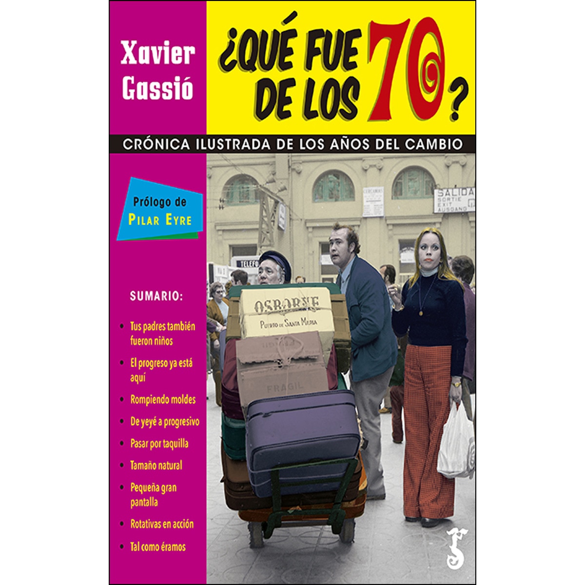 Imagem 0 de ¿qué fue de los 70?(Tapa dura)
